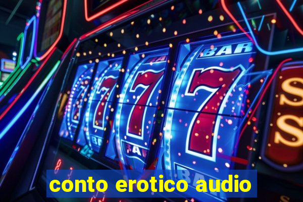 conto erotico audio